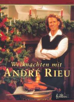 Weihnachten mit André Rieu (deutsche Lieder)