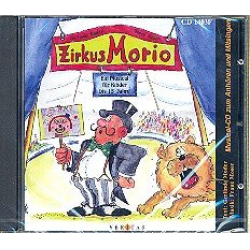 Zirkus Morio : CD - Franz Josef Moser