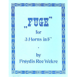 Fuge : für 3 Hörner - Froydis Ree Wekre