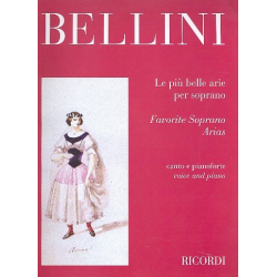 Le più belle arie : per soprano e pianoforte - Vincenzo Bellini