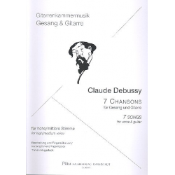 7 Chansons : für hohe (mittlere) Stimme - Claude Achille Debussy