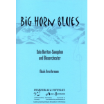 Big Horn Blues (Solo für Bariton-Saxophon) - Arno Hermann