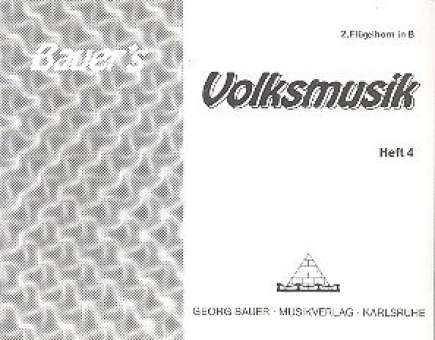 Bauer's Volksmusik Heft 4 - 13 2. Flügelhorn
