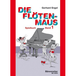 Die Flötenmaus - Spielbuch Band 1 - Gerhard Engel