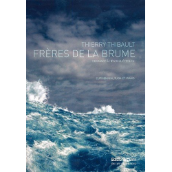 Frère de la brume : for euphonium, tuba - Thierry Thibault