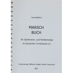 Marschbuch für Spielmannszüge und Fanfarenzüge im DTB - 1. Flöte in Ces (mit Fanfaren 1/2 in Es) - Max Hempel