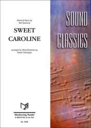 Sweet Caroline - Neil Diamond / Arr. Stefan Schwalgin