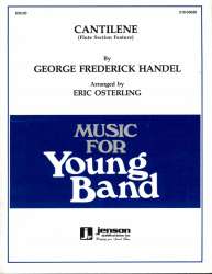 Cantilene (Flute Section Feature) - Georg Friedrich Händel (George Frederic Handel) / Arr. Eric Osterling