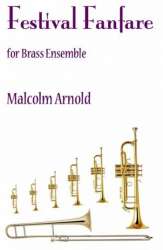 Festival Fanfare for brass ensemble score and parts - Malcolm Arnold