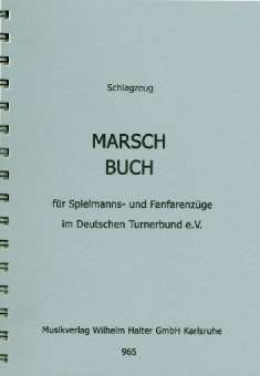 Marschbuch für Spielmannszüge und Fanfarenzüge im DTB - Schlagzeug