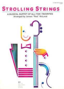 Strolling Strings 1: A Musical Buffet of All-Time Favorites - Partitur / Full Score