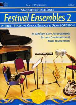 Standard of Excellence: Festival Ensembles, Buch 2 - Mallet Percussion