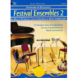 Standard of Excellence: Festival Ensembles, Buch 2 - Mallet Percussion - Bruce Pearson / Chuck Elledge / Dean Sorenson