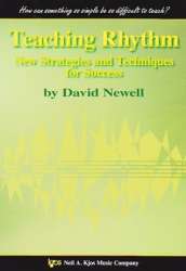 Teaching Rhythm: - David Newell