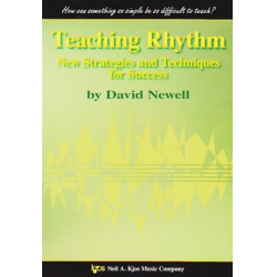 Teaching Rhythm: - David Newell