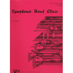 Symphonic Band Clinic - Paul Yoder
