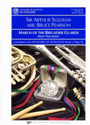 March of the Brigadier Guards from "Iolanthe" - Arthur Sullivan / Arr. Bruce Pearson