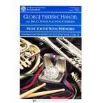 Music for the Royal Fireworks (Feuerwerksmusik) - Georg Friedrich Händel (George Frederic Handel) / Arr. Bruce Pearson & Wendy Barden