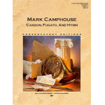 Canzon, Fugato & Hymn - Mark Camphouse