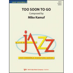 Too Soon to Go - Michael (Mike) Kamuf