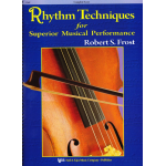 Rhythm Techniques for Superior Musical Performance - Direktion / Full Score - Robert S. Frost