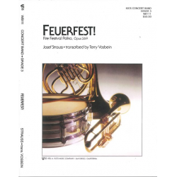 Feuerfest! Opus 269 - Johann Strauß / Strauss (Sohn) / Arr. Terry Vosbein