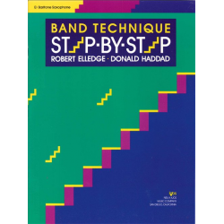 Band Technique Step By Step - Es-Baritonsaxophon / Eb Baritone Saxophone - Don Haddad