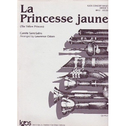La Princesse Jaune  ("The Yellow Princess") - Camille Saint-Saens / Arr. Lawrence T. Odom