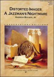 Distorted Images: A Jazzman's Nightmare - Andrew Boysen jr.
