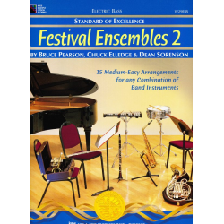 Standard of Excellence: Festival Ensembles, Buch 2 - E-Bass - Bruce Pearson / Chuck Elledge / Dean Sorenson