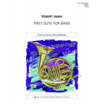 First Suite for Band - Robert E. Jager
