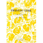 Twistin' Time - Diverse / Arr. André De Baeremaeker