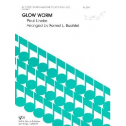 GLOW WORM - Paul Lincke / Arr. Forrest L. Buchtel