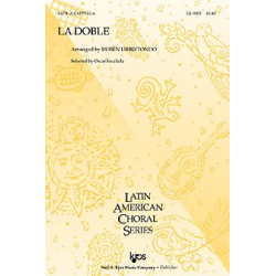 La Doble (SATB) - Traditional / Arr. Ruben Urbiztondo