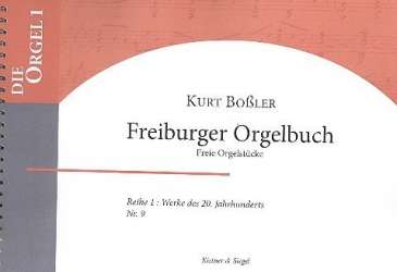 Freiburger Orgelbuch - Kurt Boßler