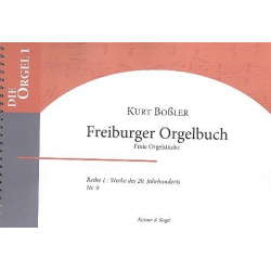 Freiburger Orgelbuch - Kurt Boßler