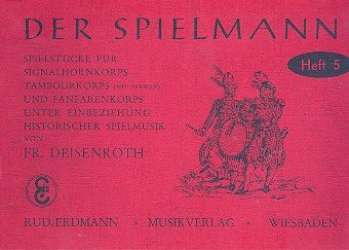Der Spielmann Band 5 : - Friedrich Deisenroth