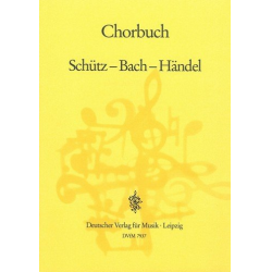 Schütz-Bach-Händel: Chorbuch 1985 - Diverse / Arr. Erhard Anger