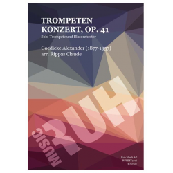 Concerto Op. 41 / Trompetenkonzert Opus 41 - Alexander Goedicke / Arr. Claude Rippas
