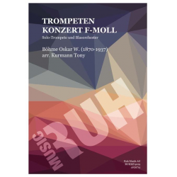 Trompetenkonzert f-Moll - Oskar Böhme / Arr. Tony Kurmann