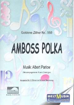 Amboss-Polka : für 2 Konzertzithern
