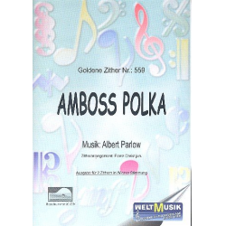 Amboss-Polka : für 2 Konzertzithern - Albert Parlow