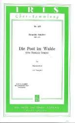 Die Post im Walde : für Männerchor - Heinrich Schäffer