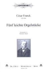 5 leichte Orgelstücke : für - César Franck
