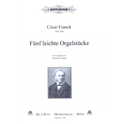 5 leichte Orgelstücke : für - César Franck