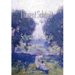 Scherzo-Pastorale op.17,2 : für Flöte und - Florent Schmitt
