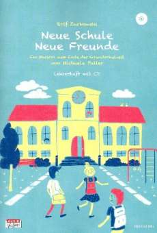 Neue Schule - Neue Freunde (+CD) :