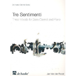 3 Sentimenti : für Baßklarinette und Klavier - Jan van der Roost
