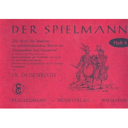 Der Spielmann Band 6 : - Friedrich Deisenroth
