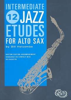12 intermediate Jazz Etudes (Altsaxophon +CD)